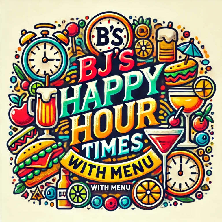 Bj’s Happy Hour Times with Menu